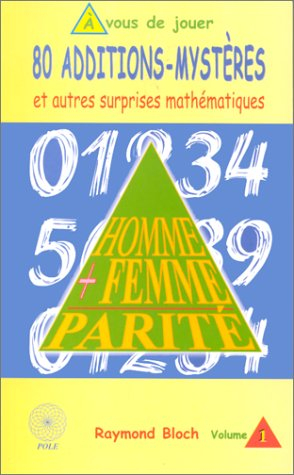 80 additions mystères et autres surprises mathématiques