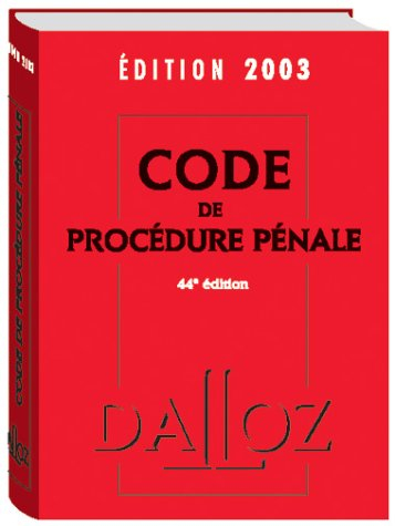 Code de procédure pénale 2003 : Droits de l'homme, Mineurs délinquants, 44e édition