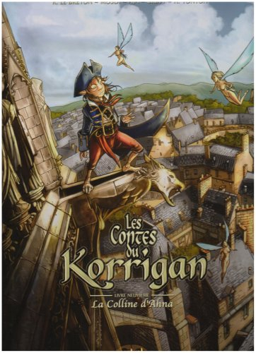 Les contes du Korrigan. Vol. 9. La colline d'Ahna