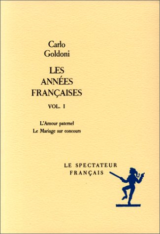 Les années françaises. Vol. 1
