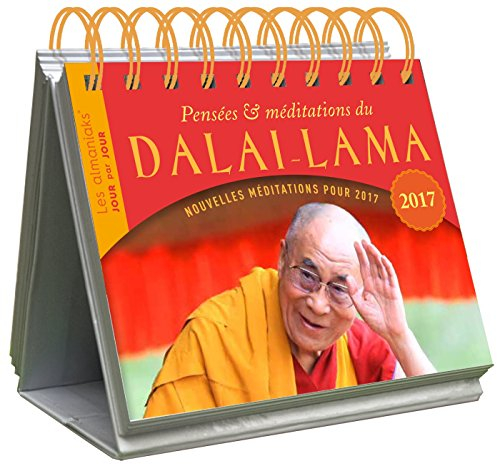 Pensées & méditations du Dalaï-Lama 2017 : nouvelles méditations pour 2017