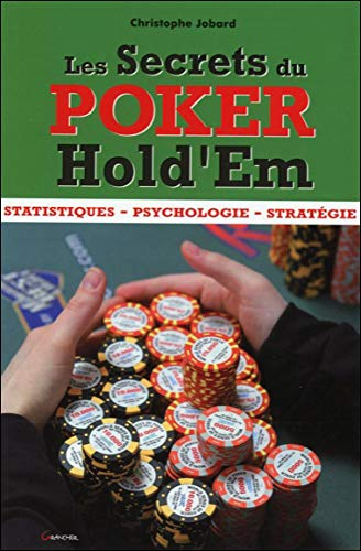 Les secrets du poker Hold'Em : statistiques, psychologie, stratégie