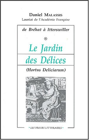 Le Jardin des Délices (Hortus Deliciarum): De Bréhat à Itterswiller