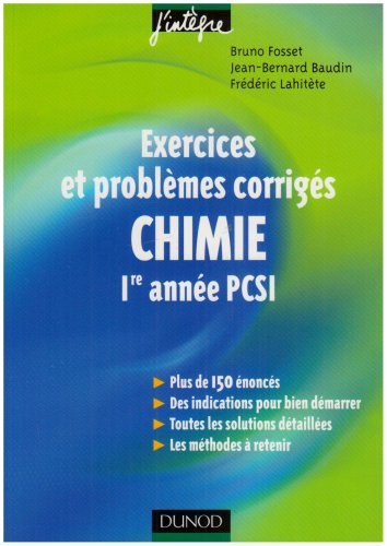 Chimie, exercices et problèmes corrigés : 1re année PCSI
