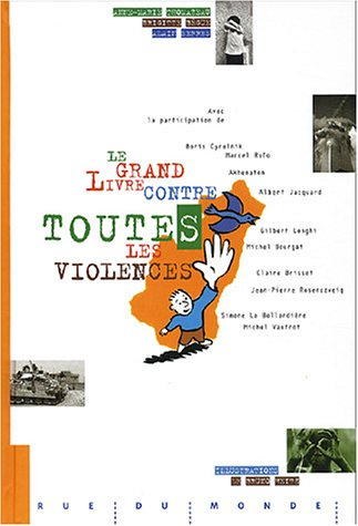 Le grand livre contre toutes les violences