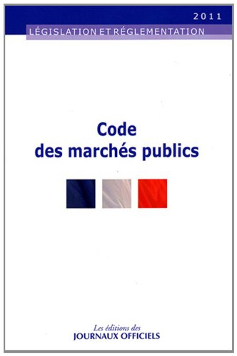 Code des marchés publics : textes mis à jour au 16 septembre 2011