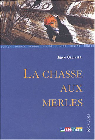 Les aventures de Jeremy Brand. Vol. 2. La chasse aux merles