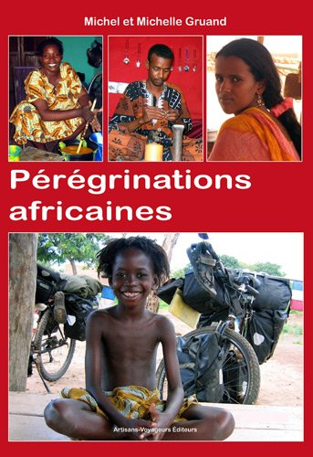 Pérégrinations africaines : la belle balade des Michels à vélo