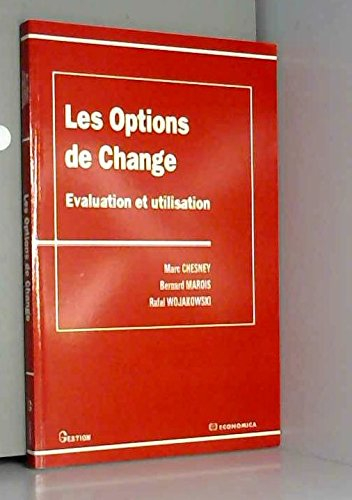 Les options de change : évaluation et utilisation