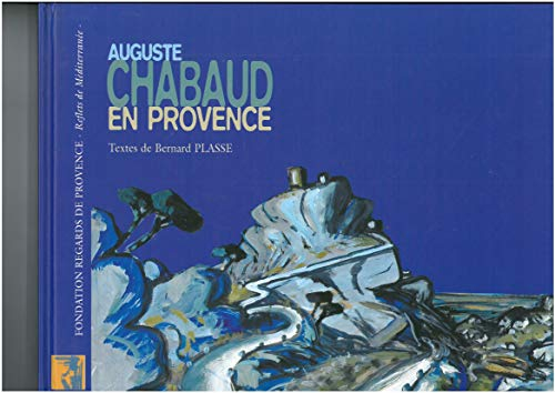 Auguste CHABAUD en Provence