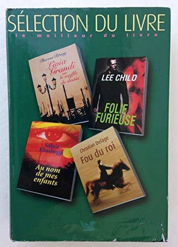 Folie furieuse (Lee Child) - Livia grandi ou le souffle du destin (Theresa Révay) - Au nom de mes en
