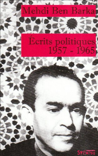 Ecrits politiques 1957-1965