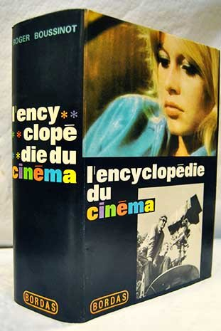 L'Encyclopédie du cinéma. Vol. 1. A-E