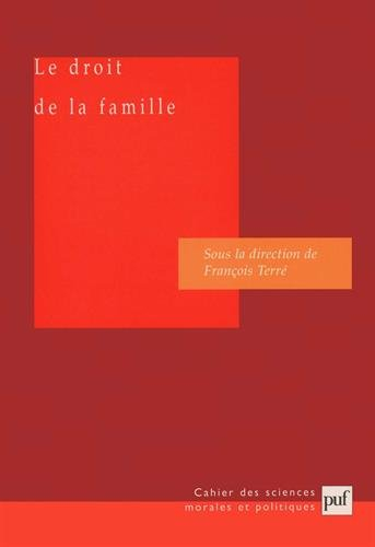 Le droit de la famille : rapport du groupe de travail de l'Académie des sciences morales et politiqu