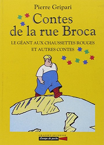 Les contes de la rue Broca. Vol. 2. Le géant aux chaussettes rouges : et autres contes
