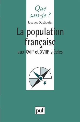 La Population française aux 17e et 18e siècles