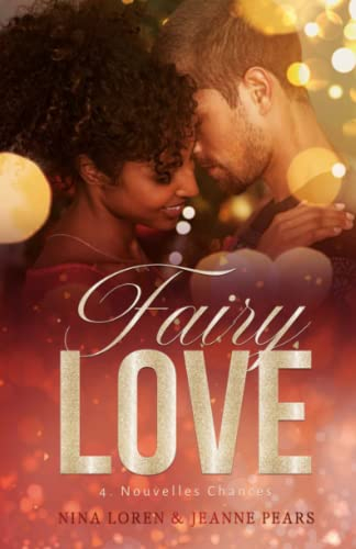 Fairy Love : Nouvelles Chances #4