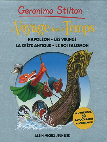 Le voyage dans le temps. Vol. 5. Napoléon, les Vikings, la Crète antique, le roi Salomon