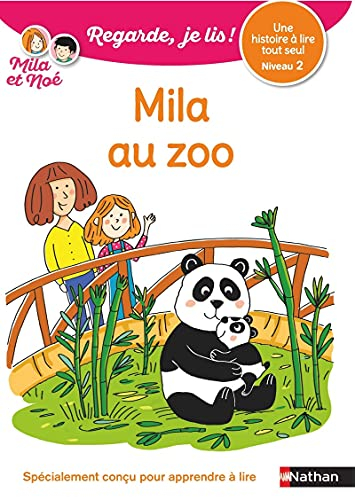 Mila au zoo : une histoire à lire tout seul, niveau 2