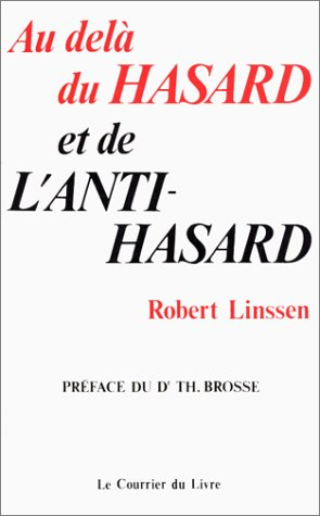 au-delà du hasard et de l'anti-hasard