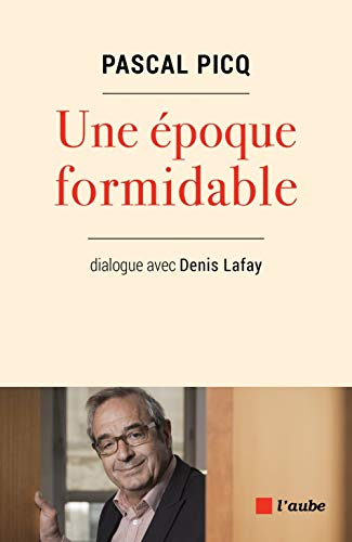 Une époque formisable : dialogue avec Denis Lafay