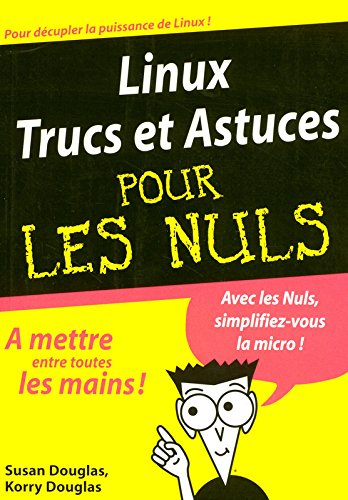 Linux, trucs et astuces pour les nuls