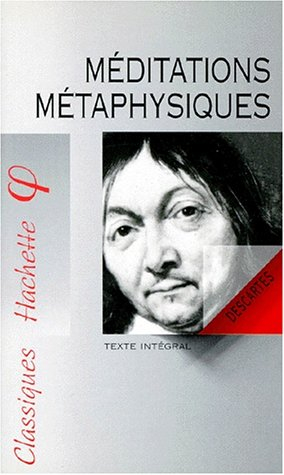 Méditations métaphysiques : texte intégral