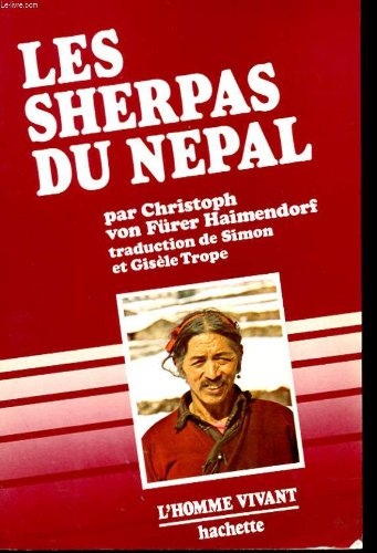 les sherpas du népal : montagnards bouddhistes (l'homme vivant)