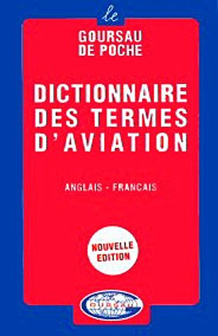 Dictionnaire des termes d'aviation : anglais-français