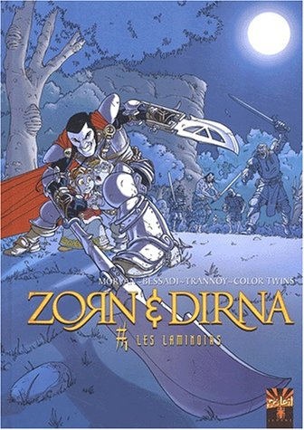 Zorn et Dirna. Vol. 1. Les laminoirs