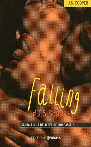 Falling. Vol. 3,5. Scott