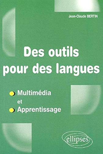 Des outils pour des langues : multimédia et apprentissage