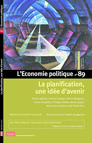Economie politique (L'), n° 89. La planification, une idée d'avenir