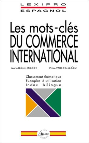 les mots-clés du commerce international (espagnol)