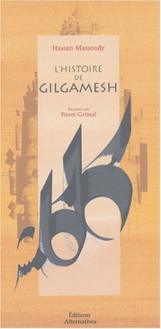L'histoire de Gilgamesh