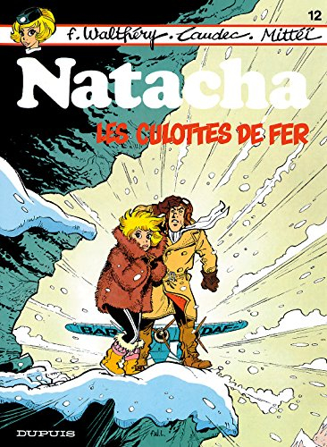 Natacha. Vol. 12. Les culottes de fer
