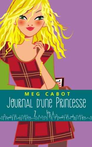 Journal d'une princesse. Vol. 7