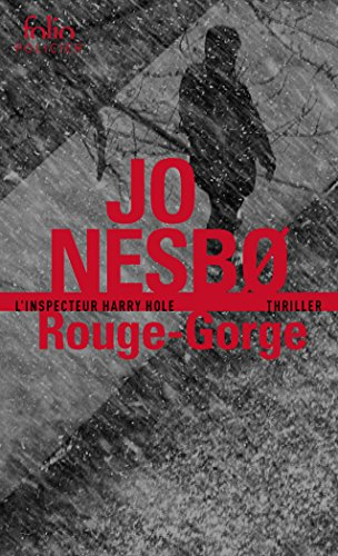 Une enquête de l'inspecteur Harry Hole. Rouge-gorge