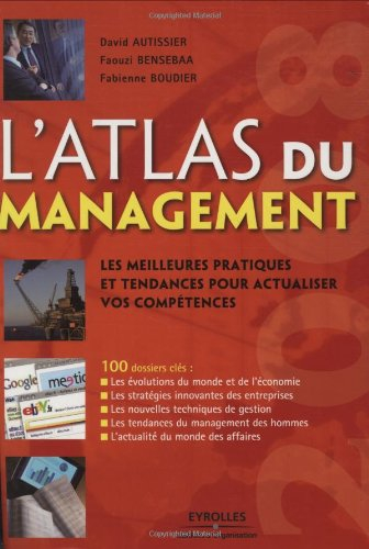 L'atlas du management 2008 : les meilleures pratiques et tendances pour actualiser vos compétences