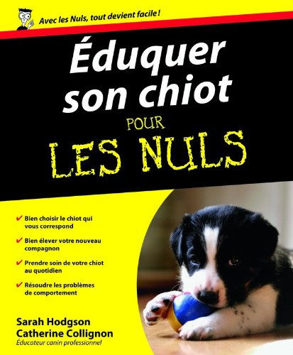 Eduquer son chiot pour les nuls