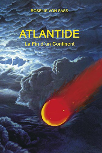 Atlantide LA Fin Do UN Continent - roselis von sass