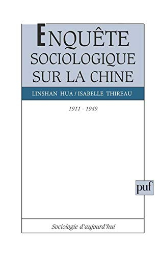 Enquêtes sociologiques sur la Chine, 1911-1949