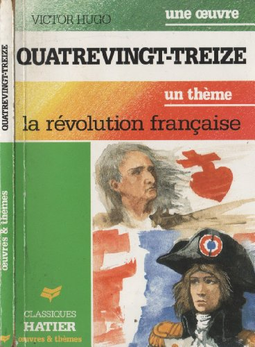 Quatre-vingt-treize. La Révolution française : un thème