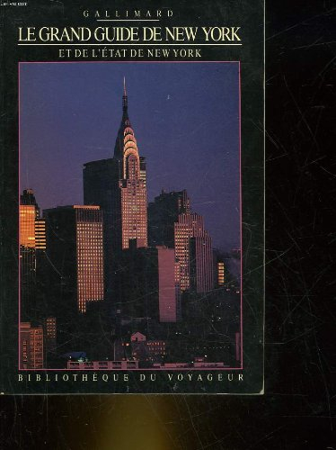 Le Grand guide de New York et de l'Etat de New York