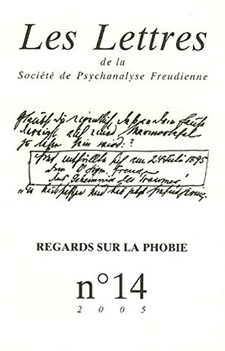 Lettres de la Société de psychanalyse freudienne (Les), n° 14. Regards sur la phobie