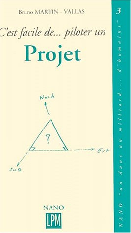 C'est facile de piloter un projet