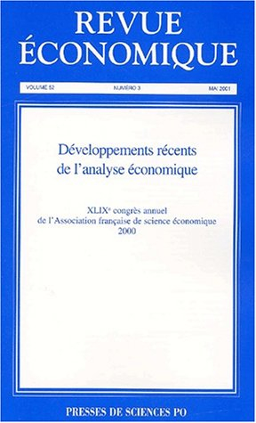 Revue économique, n° 52-3. Développements récents de l'analyse économique