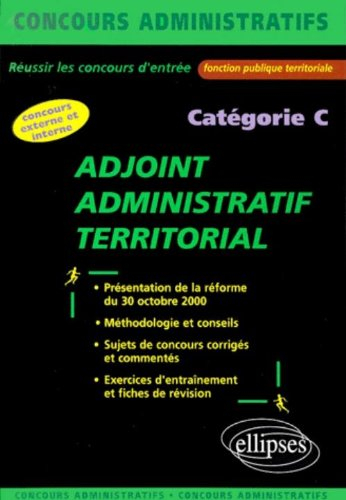 Adjoint administratif territorial : catégorie C