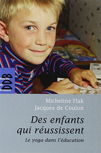 Des enfants qui réussissent : le yoga à l'école