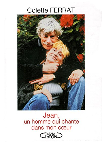Jean, un homme qui chante dans mon coeur